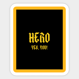 Auntie Says Hero Yes You! Sticker